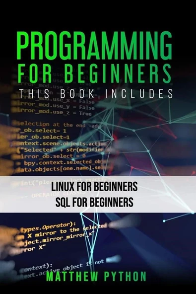 Programming for Beginners 2 Books in 1_ Linux for Beginners SQL for Beginners-Matthew Python (2020) Matthew Python ürün görseli 1