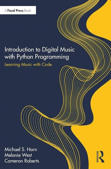 Introduction to Digital Music with Python Programming Horn West - Resim 2