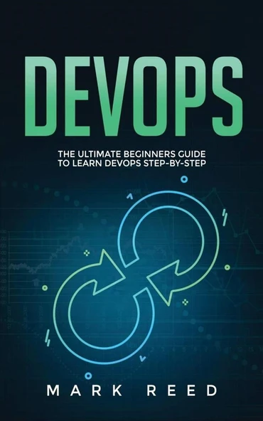 DevOps_ The Ultimate Beginners Guide to Learn DevOps Step-by-Step-Publishing Factory (2020) Reed, Mark ürün görseli 1