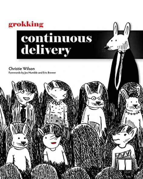 Grokking Continuous Delivery Christie Wilson ürün görseli 1