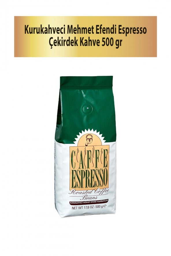 Mehmet Efendi Caffe Espresso Çekirdek Kahve 500 gr ürün görseli 1
