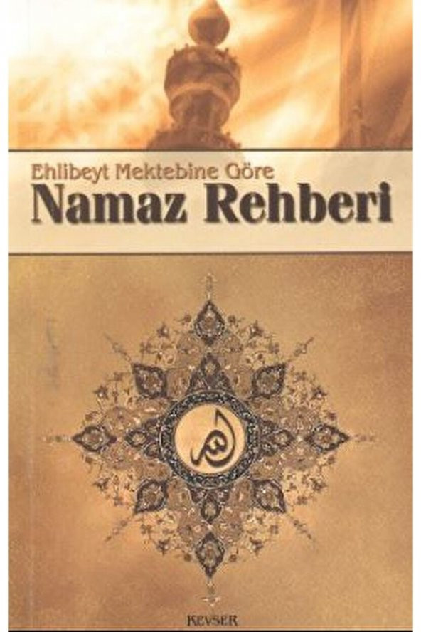 Ehlibeyt Mektebine Göre Namaz Rehberi - Kolektif ürün görseli 1