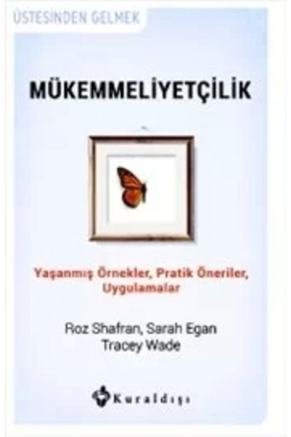 Mükemmeliyetçilik & Yaşanmış Örnekler, Pratik Öneriler, Uygulamalar ürün görseli 1