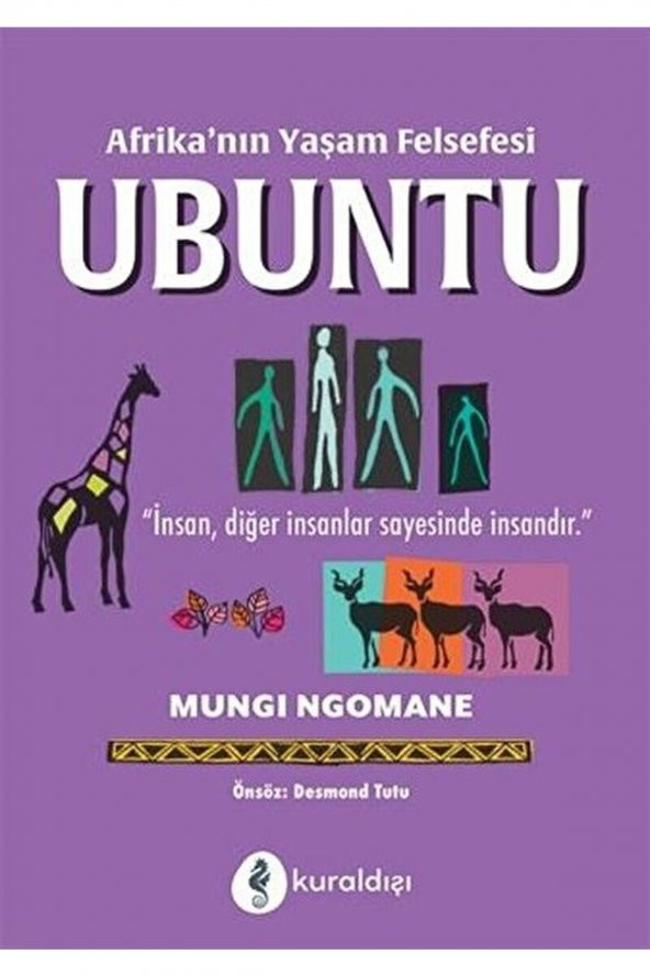 Afrikanın Yaşam Felsefesi Ubuntu / Mungi Ngomane / / 9789752755215 ürün görseli 1