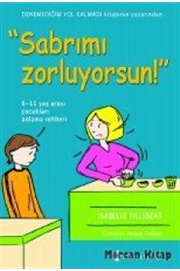 Sabrımı Zorluyorsun! / - Isabelle Fillozat ürün görseli 1