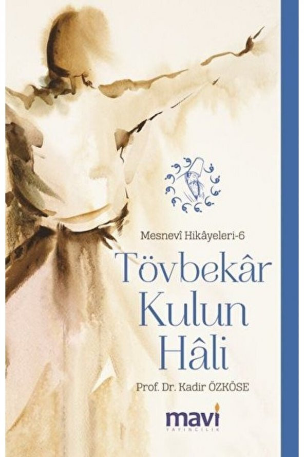 Tövbekâr Kulun Hâli & Mesnevi Hikayeleri 6 ürün görseli 1