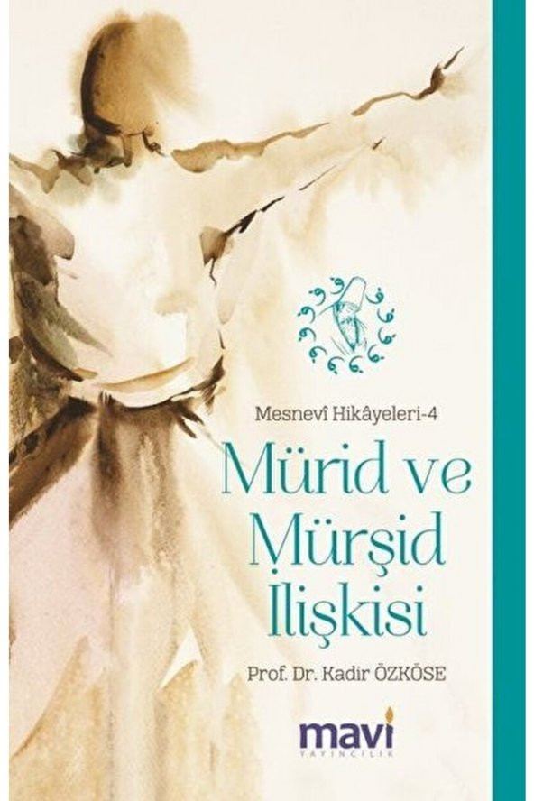 Mürid Ve Mürşid Ilişkisi & Mesnevi Hikayeleri 4 ürün görseli 1