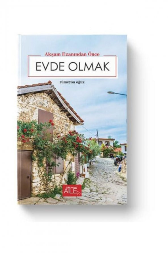 Akşam Ezanından Önce Evde Olmak - Rumeysa Oğuz ürün görseli 1