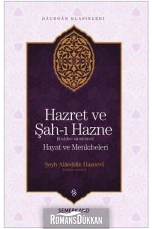 Hazret Ve Şah I Hazne K.s. Hayatı Ve Menkıbeleri ürün görseli 1