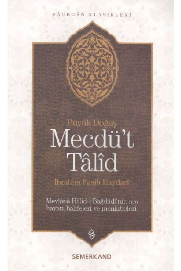 Mecdüt Talid Mevlana Halid I Bağdadinin Hayatı, Halifeleri Ve Menkıbeler Büyük Doğuş ürün görseli 1