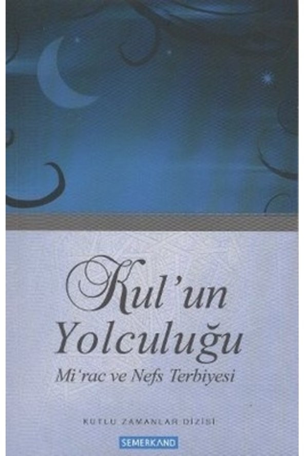 Kulun Yolculuğu & Miraç Ve Nefs Terbiyesi ürün görseli 1