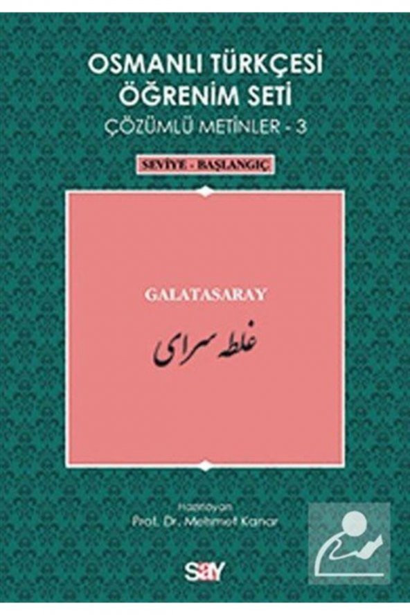 Osmanlı Türkçesi Öğrenim Seti Çözümlü Metinler-3 & Galatasaray / Seviye-başlangıç ürün görseli 1