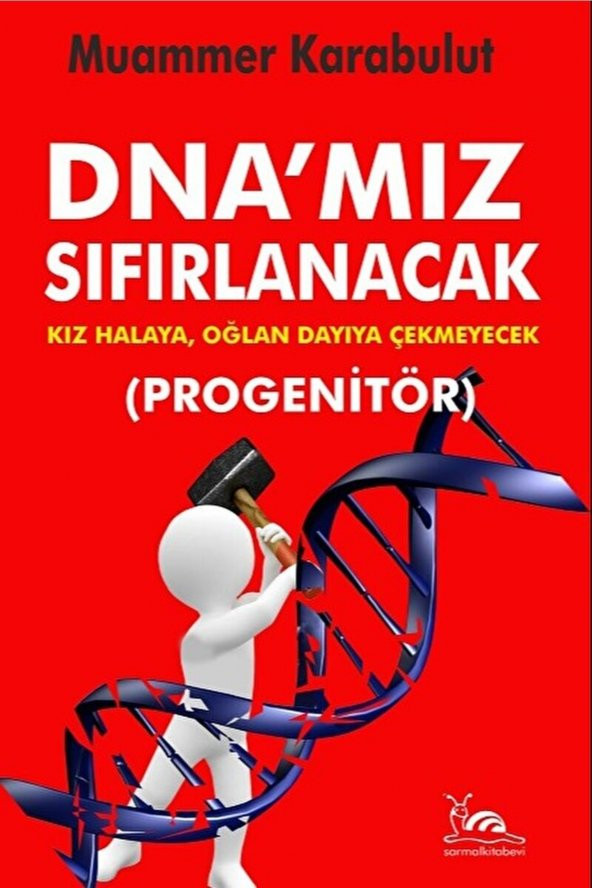 Dnamız Sıfırlanacak - Progenitör / Muammer Karabulut / / 9786258349351 ürün görseli 1
