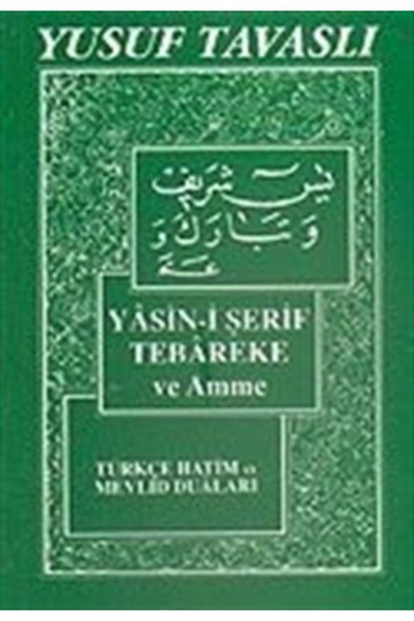 Yasin-i Şerif Tebareke Ve Amme Yusuf Tavaslı - Yusuf Tavaslı ürün görseli 1