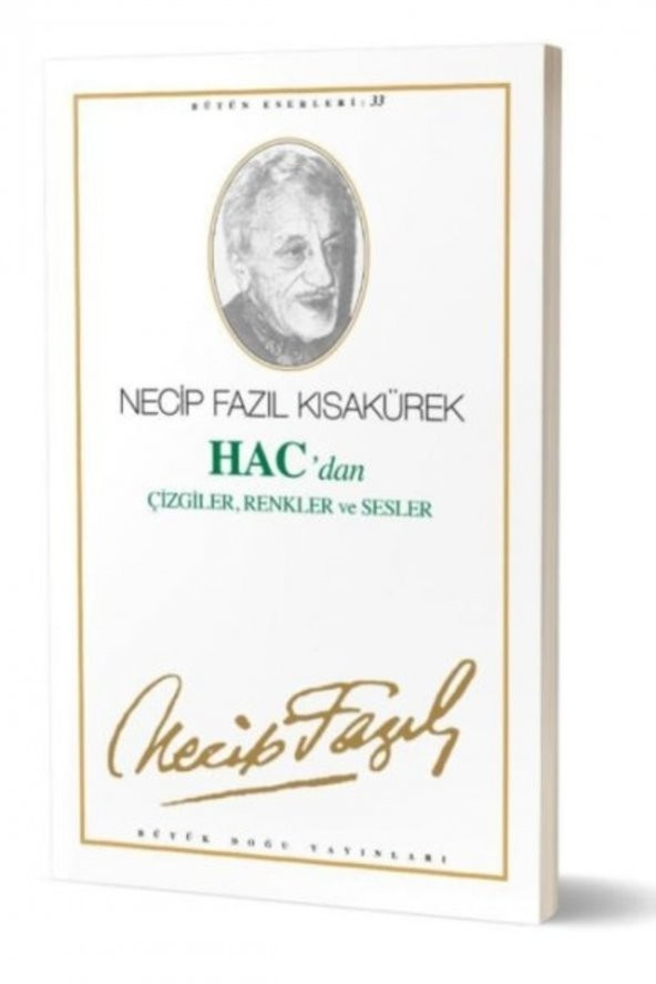 Hacdan Çizgiler, Renkler Ve Sesler : 27 - Necip Fazıl Bütün Eserleri - Necip Fazıl Kısakürek ürün görseli 1
