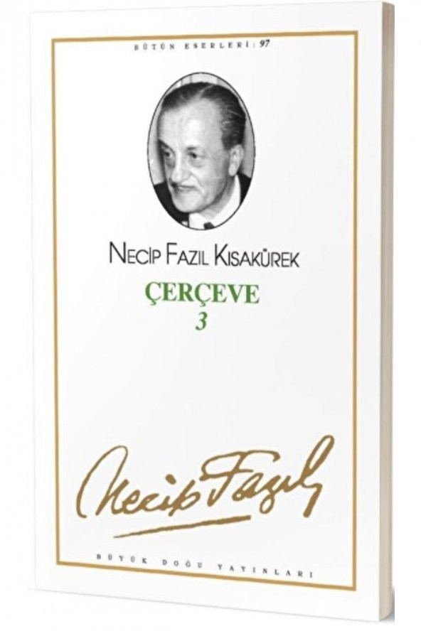 Çerçeve 3 : 79 - Necip Fazıl Bütün Eserleri / / 9789758180493 ürün görseli 1