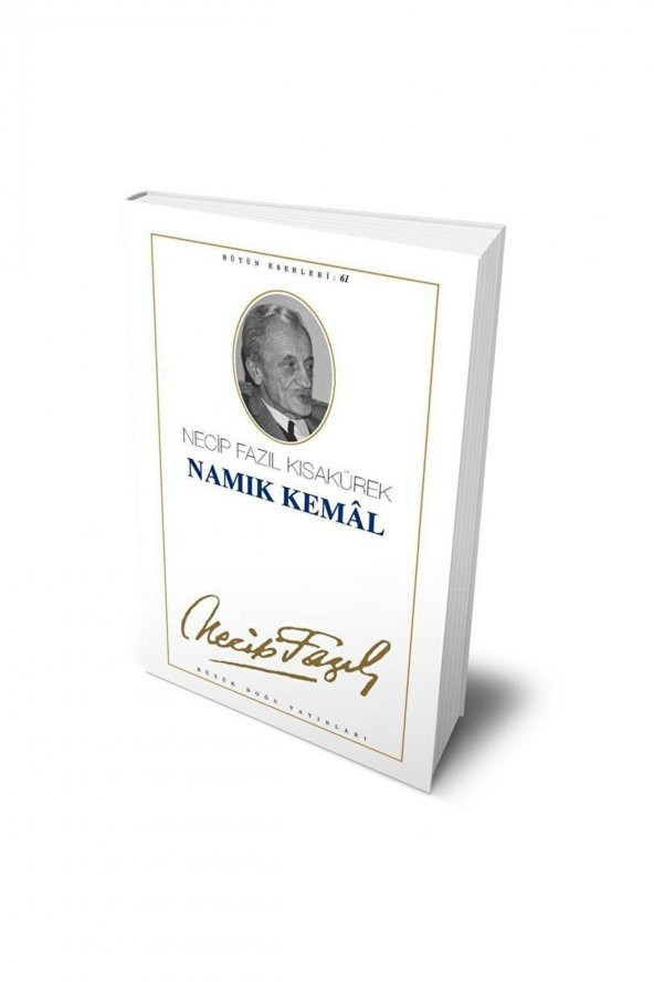 Namık Kemal : 52 - Necip Fazıl Bütün Eserleri / / 9789758180509 ürün görseli 1