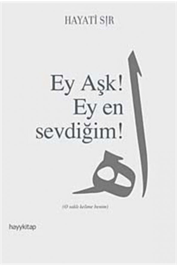 Ey Aşk! Ey En Sevdiğim! ürün görseli 1