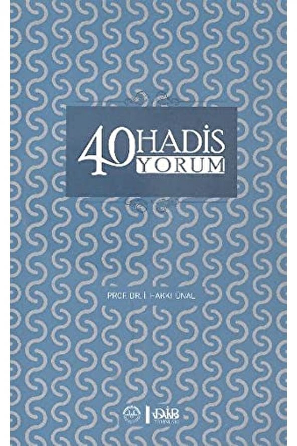 40 Hadis Yorum / Ismail Hakkı Ünal / / 9789751950383 ürün görseli 1