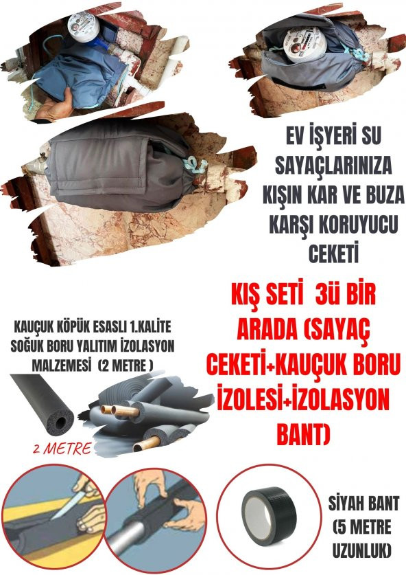 SU SAATİ SAYAC KIŞ KAR(DONA) KARŞI KORUYUCU 3lü SET (SAYAÇ CEKETİ+KAUÇUK KÖPÜK BORU İZOLE+PVC BANT) ürün görseli 1