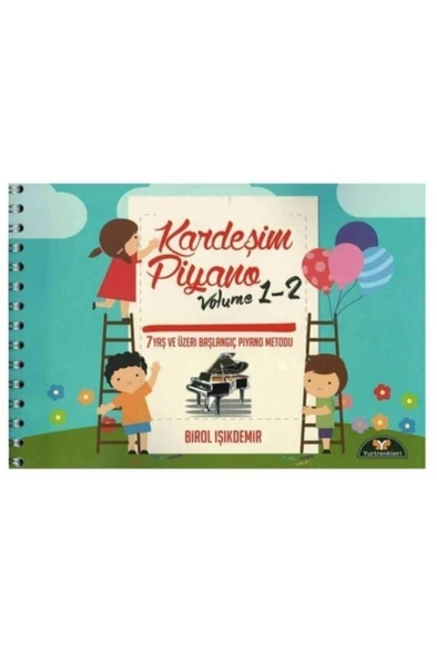 Kardeşim Piyano Volume 1-2 (7 Yaş Ve Üzeri) Birol Işıkdemir ürün görseli 1