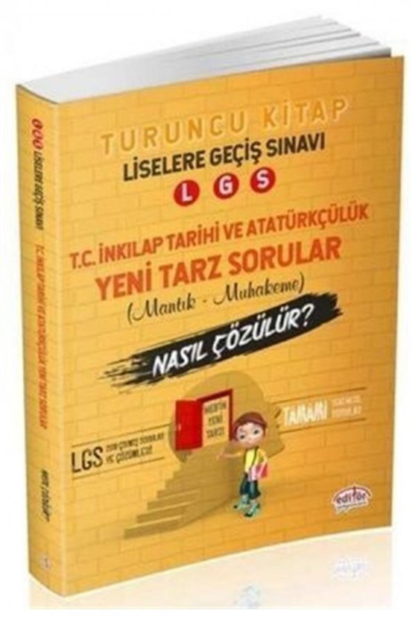 Editör Yayınevi LGS İnkılap Tarihi ve Atatürkçülük Mantık Muhakeme Soruları Nasıl Çözülür? ürün görseli 1