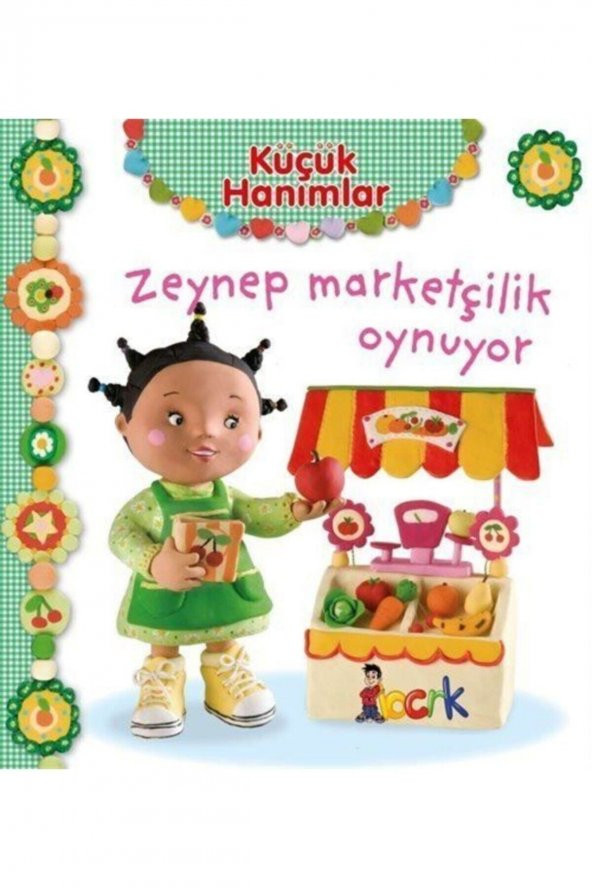 Bıcırık Yayınları Zeynep Marketçilik Oynuyor - Küçük Hanımlar ürün görseli 1