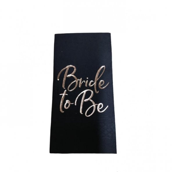 Rose Gold Yaldızlı Siyah Bride To Be Peçete 16 lı ürün görseli 1