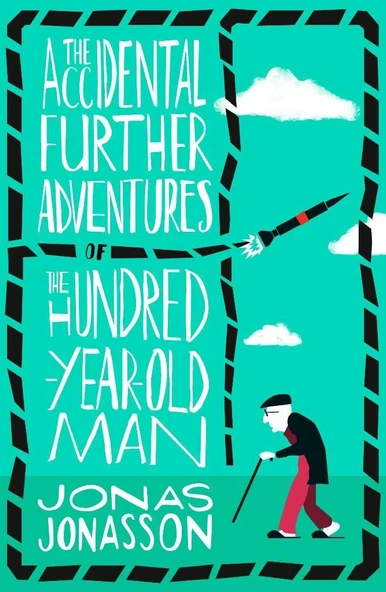 The Accidental Further Adventures of the Hundred-Year-Old Man Jonas Jonasson ürün görseli 1