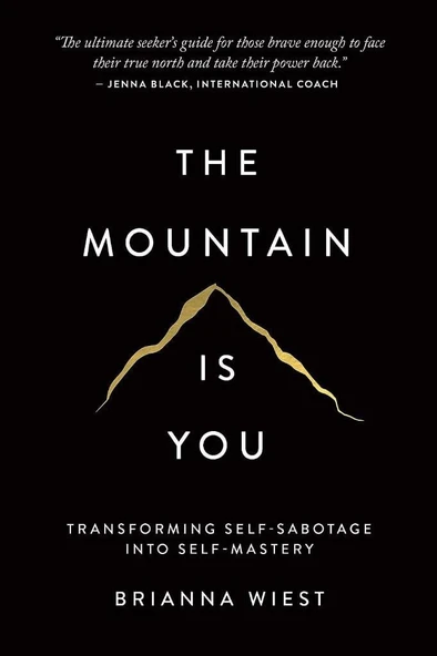 The Mountain Is You: Transforming Self-Sabotage Into Self-Mastery ürün görseli 1
