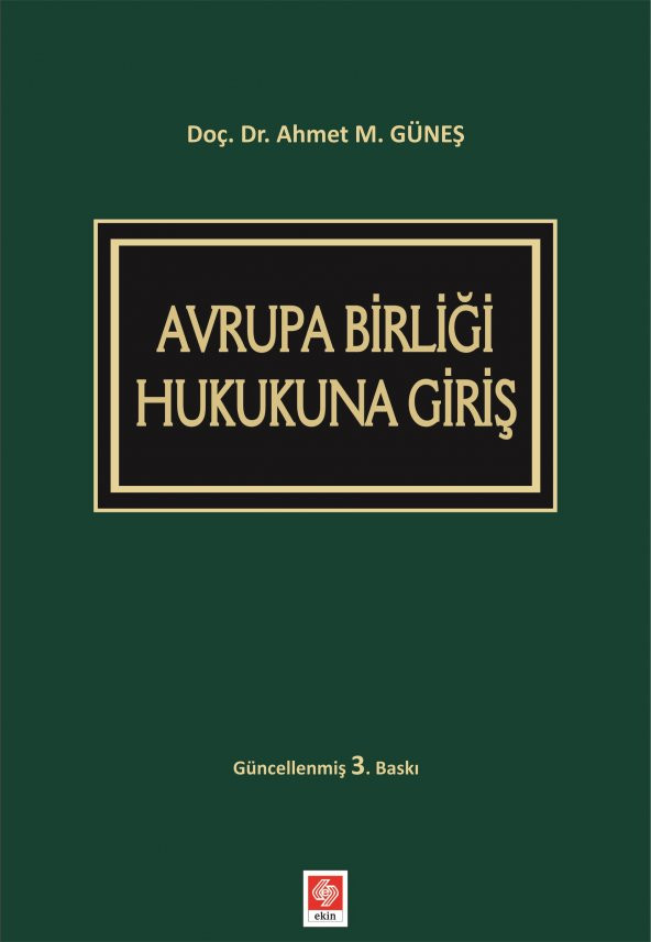 Avrupa Birliği Hukukuna Giriş 3.Baskı ürün görseli 1