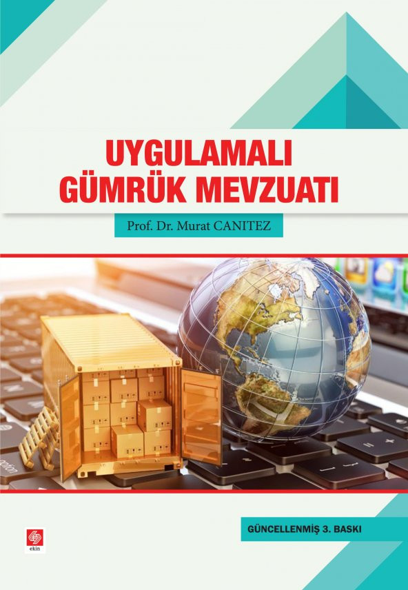 Uygulamalı Gümrük Mevzuatı Murat Canıtez ürün görseli 1