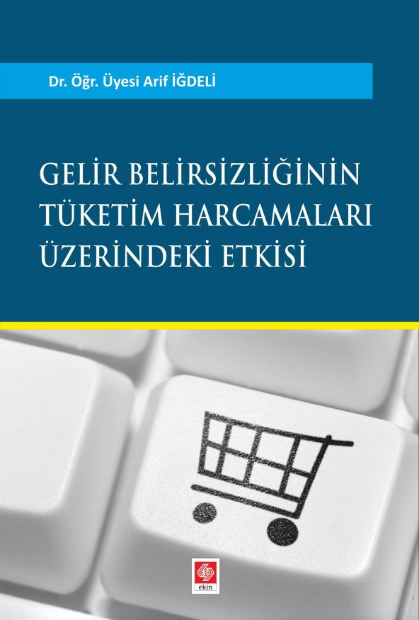 Gelir Belirsizliğinin Tüketim Harcamaları Üzerine Etkisi ürün görseli 1