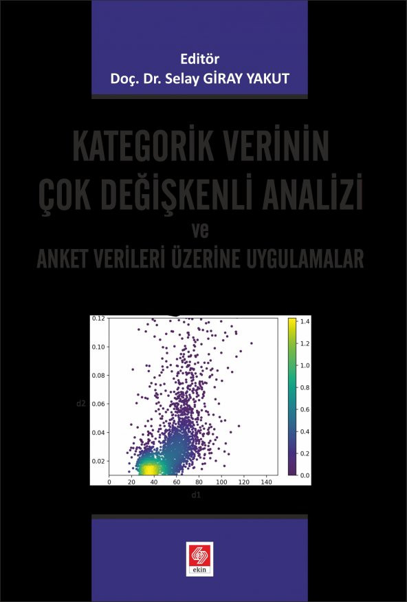 Kategorik Verinin Çok Değişkenli Analizi ve Anket Verileri Üze.Uygulamalar ürün görseli 1