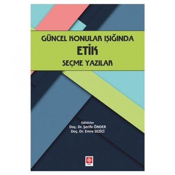 Güncel Konular Işığında Etik Seçme Yazılar ürün görseli 1