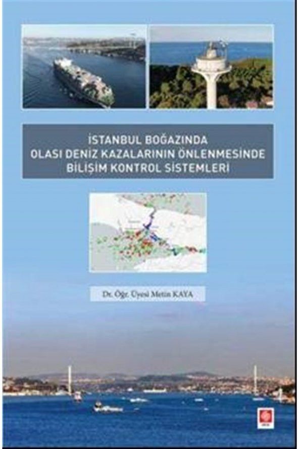 İstanbul Boğazında Olası Deniz Kazalarının Önlenmesinde Bilişim Kontrol Sistemleri ürün görseli 1