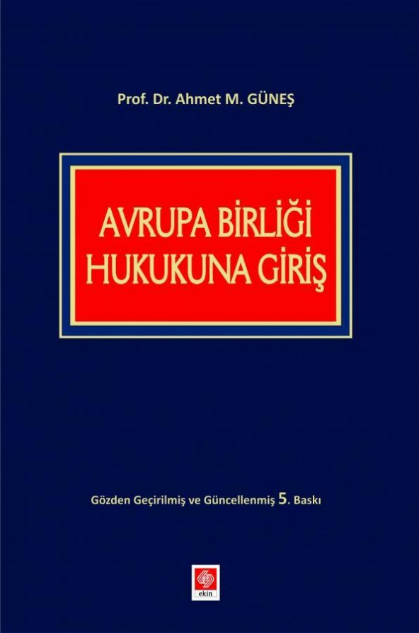 Avrupa Birliği Hukukuna Giriş Ahmet M.Güneş ürün görseli 1
