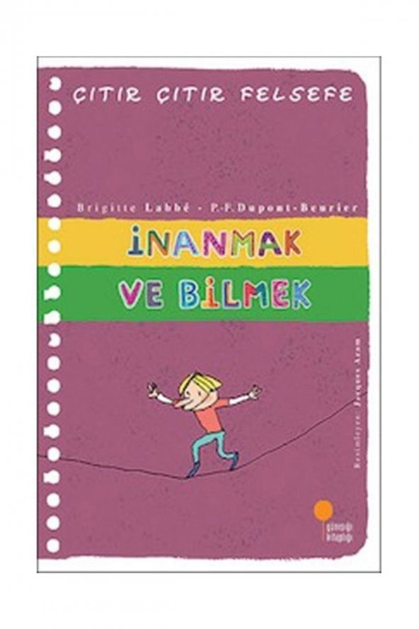 İnanmak ve Bilmek - Çıtır Çıtır Felsefe 25 ürün görseli 1