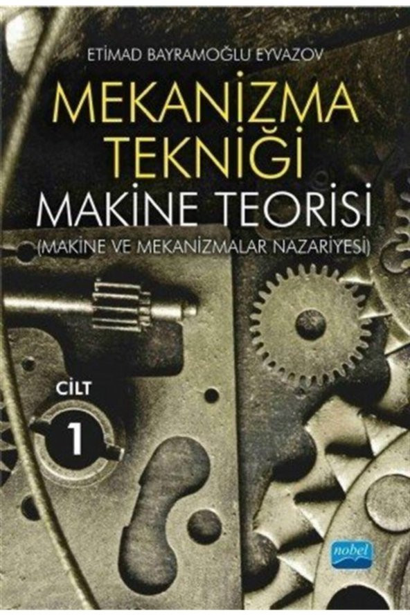Mekanizma Tekniği - Makine Teorisi Cilt 1 ürün görseli 1