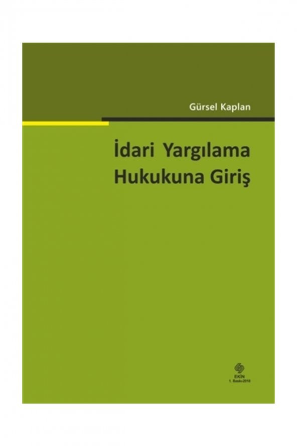 İdari Yargılama Hukukuna Giriş 1.Baskı - Resim 2