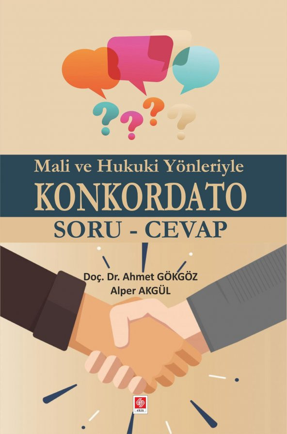 Mali ve Hukuki Yönleriyle Konkordato Soru-Cevap Ahmet Gökgöz ürün görseli 1