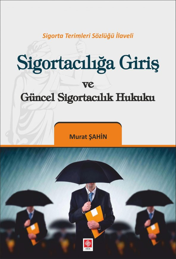 Sigortacılığa Giriş ve Güncel Sigortacılık Hukuku Murat Şahin ürün görseli 1