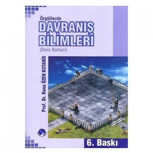 Örgütlerde Davranış Bilimleri Ders Notları ürün görseli 1