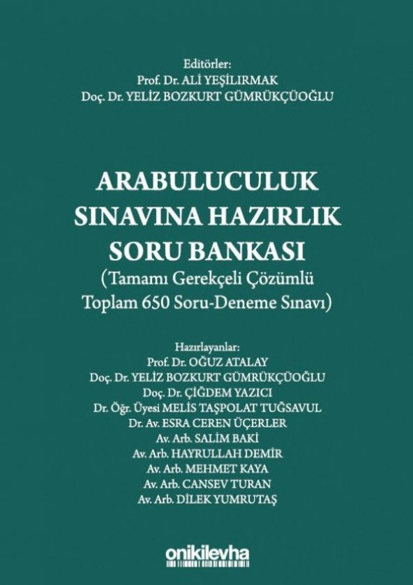 Arabuluculuk Sınavına Hazırlık Soru Bankası (Tamamı Gerekçeli Çözümlü Toplam 650 Soru-Deneme Sınavı) ürün görseli 1