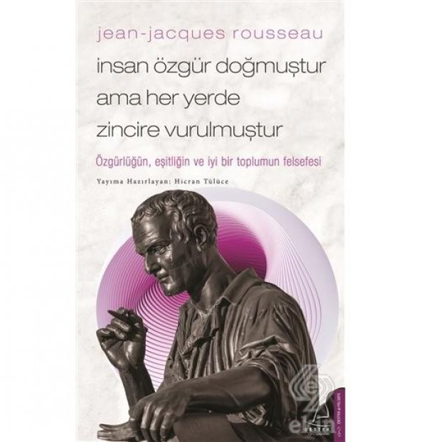 Jean-Jacques Rousseau - İnsan Özgür Doğmuştur Ama ürün görseli 1