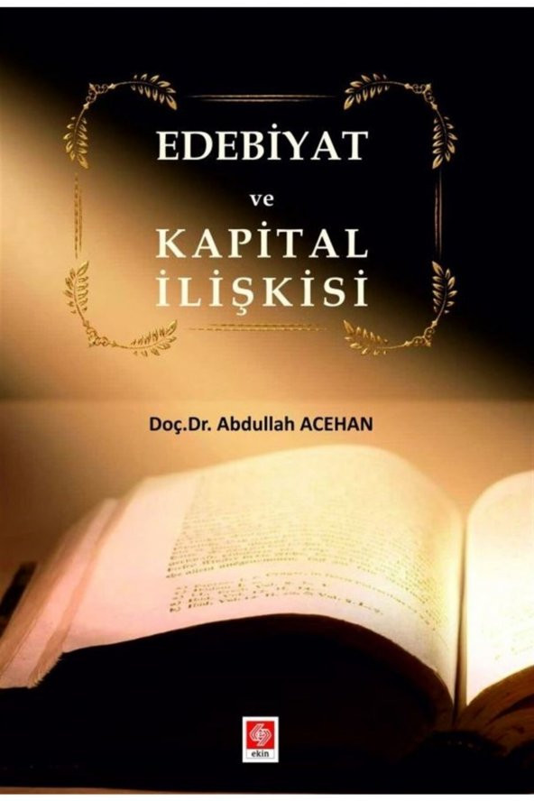 Edebiyat ve Kapital İlişkisi  Abdullah Acehan - Resim 2
