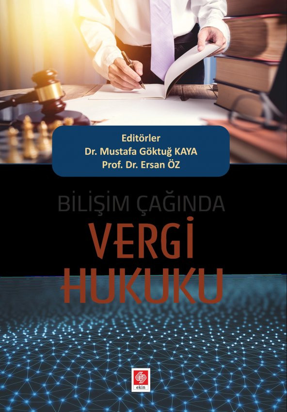 Bilişim Çağında Vergi Hukuku Mustafa Göktuğ Kaya ürün görseli 1