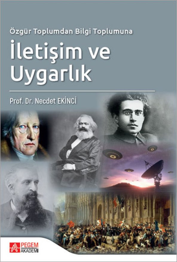 Özgür Toplumdan Bilgi Toplumuna İletişim ve Uygarlık ürün görseli 1