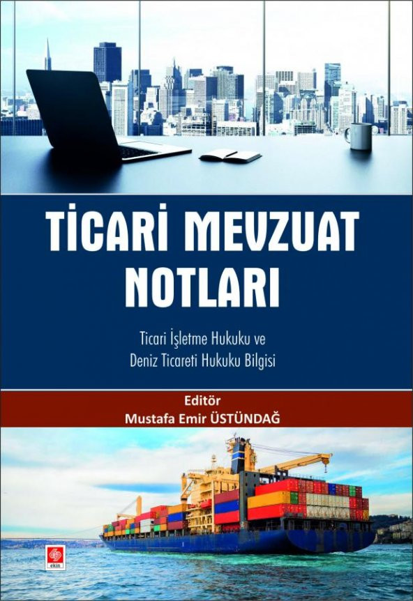 Ticari Mevzuat Notları Ticari İşletme Hukuku ve Deniz Ticareti Hukuku Bilgisi ürün görseli 1