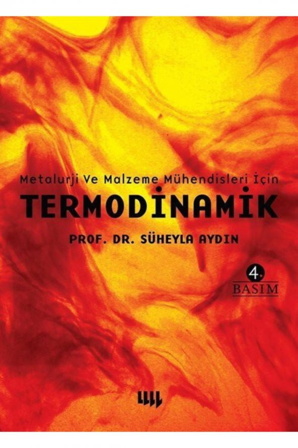 Metalurji Ve Malzeme Mühendisleri İçin Termodinami ürün görseli 1